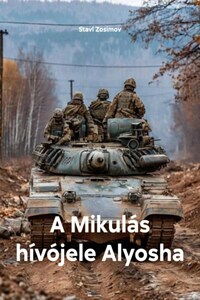 A Mikulás hívójele Alyosha